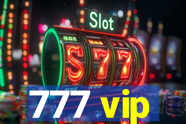 777 vip